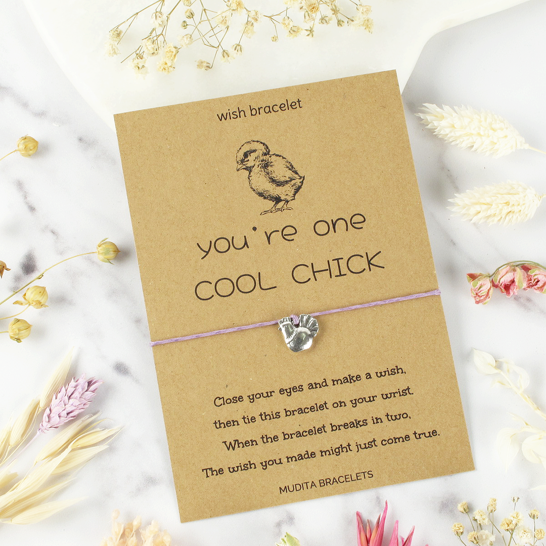 You're One Cool Chick - Mudita Bracelets